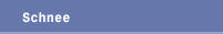 Schnee