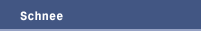 Schnee